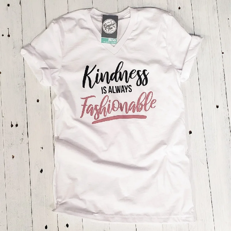 Kindness is Always Fashionable - V-Neck Tee